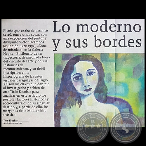 Lo moderno y sus bordes - Por Ticio Escobar - Domingo, 07 de Enero de 2018